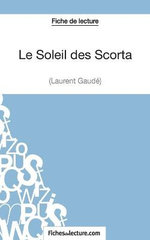 Le Soleil des Scorta de Laurent Gaude (Fiche de lecture)