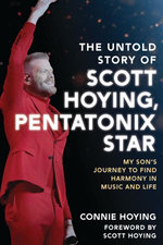 The Untold Story of Scott Hoying, Pentatonix Star The Untold Story of Scott Hoying, Pentatonix Star