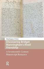 Discovering Bridget Manningham's Rivall Friendship