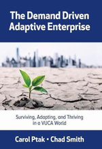 The Demand Driven Adaptive Enterprise The Demand Driven Adaptive Enterprise
