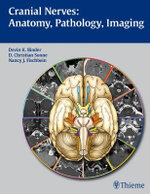 Cranial Nerves: Anatomy, Pathology, Imaging Cranial Nerves: Anatomy, Pathology, Imaging