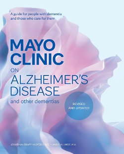 Mayo Clinic on Alzheimer's Disease and Other Dementias, Revised and Updated