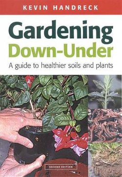 Gardening Down Under Gardening Down Under
