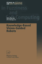 Knowledge-Based Vision-Guided Robots