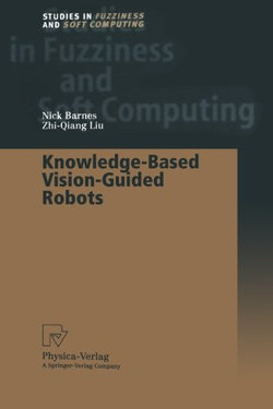Knowledge-Based Vision-Guided Robots