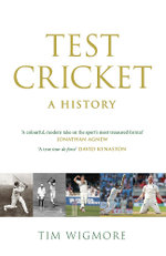 Test Cricket - a History