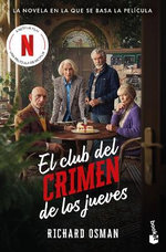 El Club del Crimen de Los Jueves (Edicion de la Pelicula) / The Thursday Murder Club (Movie Tie-In)