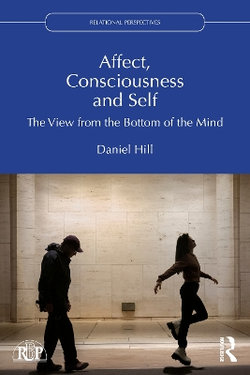 Affect, Consciousness and Self Affect, Consciousness and Self