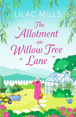 The Allotment on Willow Tree Lane