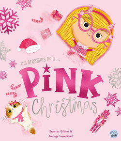 I'm Dreaming of a Pink Christmas by Frances Gilbert I'm Dreaming of a Pink Christmas by Frances Gilbert