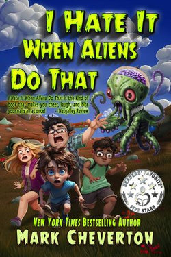 I Hate It When Aliens Do That