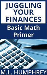 Juggling Your Finances: Basic Math Primer