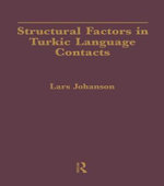 Structural Factors in Turkic Language Contacts