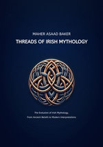 Threads of Irish Mythology