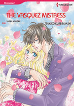 THE VASQUEZ MISTRESS (Harlequin Comics)