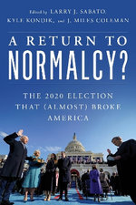 A Return to Normalcy? A Return to Normalcy?