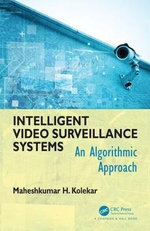 Intelligent Video Surveillance Systems