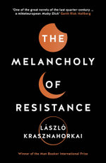 The Melancholy of Resistance
