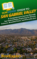 HowExpert Guide to San Gabriel Valley