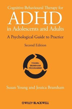 Cognitive-Behavioural Therapy for ADHD in Adolescents and Adults