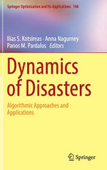 Dynamics of Disasters