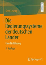 Die Regierungssysteme der deutschen Laender