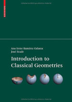 Introduction to Classical Geometries