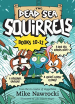 The Dead Sea Squirrels Set Books 10--12: Risky River Rescue / A Twisty-Turny Journey / BabbleLand Breakout