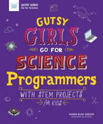 Gutsy Girls Go For Science: Programmers Gutsy Girls Go For Science: Programmers