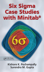 Six Sigma Case Studies with Minitab®