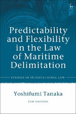 Predictability and Flexibility in the Law of Maritime Delimitation