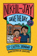 Nikhil and Jay Save the Day