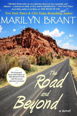 The Road and Beyond: The Expanded Book-Club Edition of The Road to You