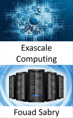 Exascale Computing