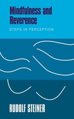 Mindfulness and Reverence