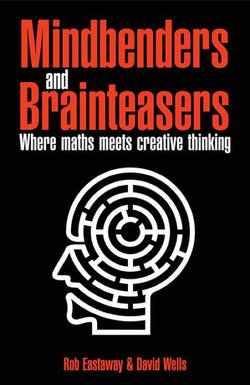 Mindbenders and Brainteasers Mindbenders and Brainteasers