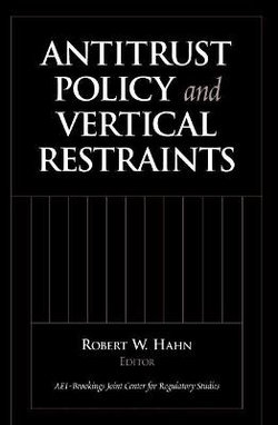 Antitrust Policy and Vertical Restraints
