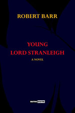 Young Lord Stranleigh