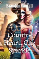 Country Heart, City Sparkle