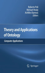 Theory and Applications of Ontology: Computer Applications