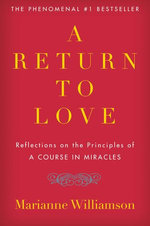 A Return to Love A Return to Love