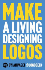 Make a Living Designing Logos Make a Living Designing Logos