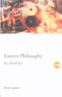 Eastern Philosophy: Key Readings