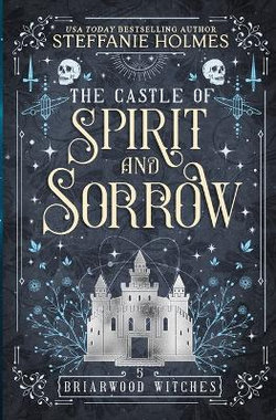 The Castle of Spirit and Sorrow The Castle of Spirit and Sorrow