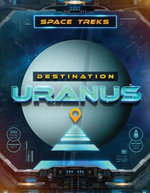 Destination Uranus