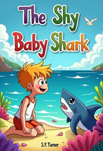 The Shy Baby Shark The Shy Baby Shark