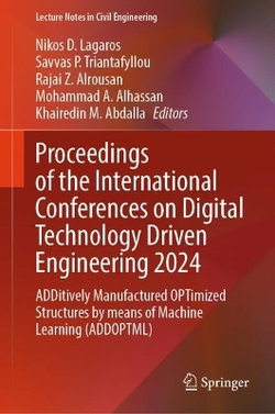 Proceedings of the International Conferences on Digital Technology Driven Engineering 2024