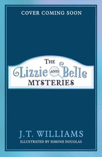 The Lizzie and Belle Mysteries:Portraits and Poison