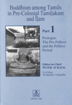 Buddhism among Tamils in Pre-Colonial Tamilakam and Ilam