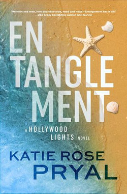 Entanglement: A Hollywood Lights Novel